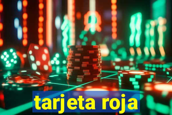 tarjeta roja